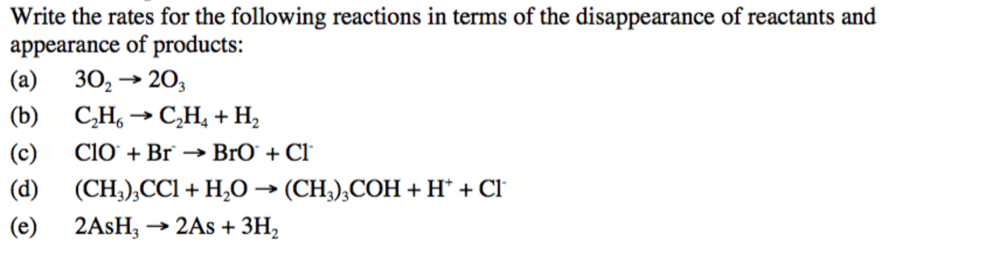 Solved: Write The Rates For The Following Reactions In Ter... | Chegg.com