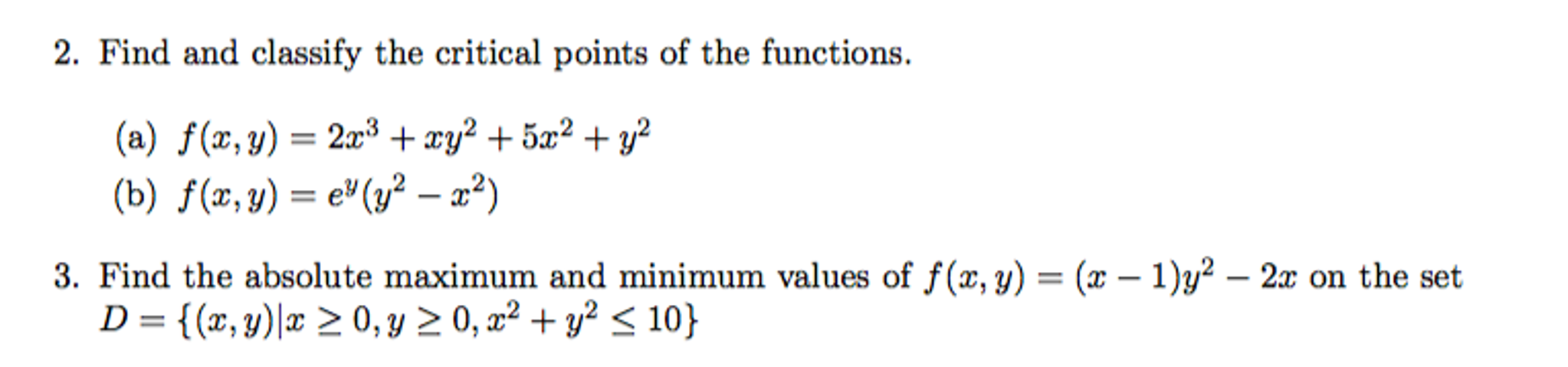 Solved Find and classify the critical points of the | Chegg.com