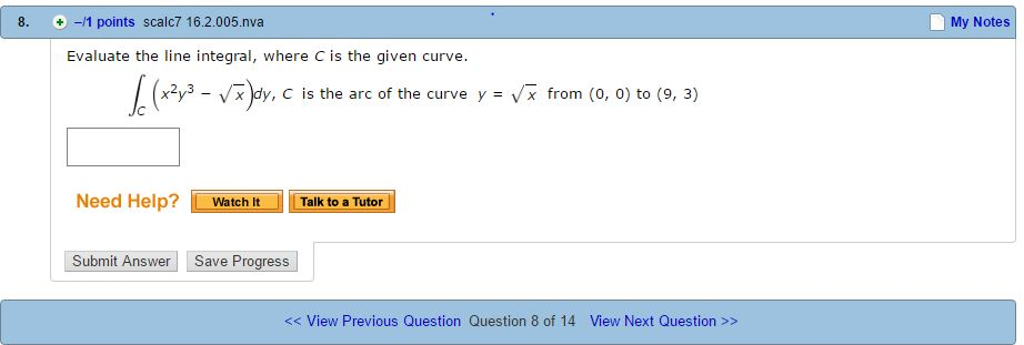 Solved Evaluate the line integral, where C is the given | Chegg.com