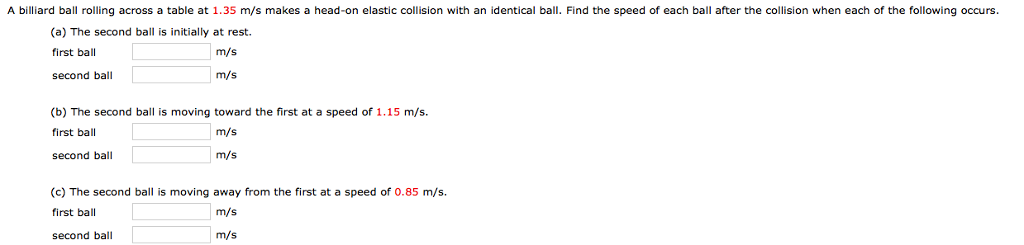 Solved A billiard ball rolling across a table at 1.35 m/s | Chegg.com