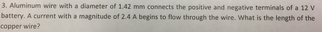 Solved Aluminum wire with a diameter of 1.42 mm connects the | Chegg.com