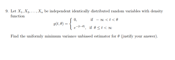 Solved 9. Let X1, X2,..Xn Be Independent Identically | Chegg.com