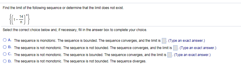 Solved Find the limit of the following sequence or determine | Chegg.com