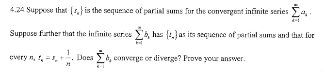 Solved 4.24 Suppose that(4) is the sequence of partial sums | Chegg.com