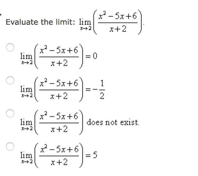 Solved Evaluate the limit: lim_x rightarrow 2 (x^2 - 5x + | Chegg.com