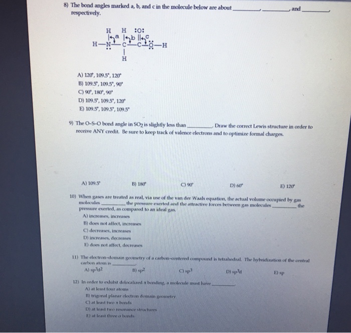 Solved The Bond Angles Marked A, B, And C In The Molecule | Chegg.com