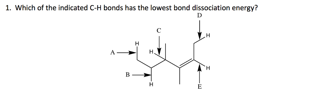 Solved 1 Which Of The Indicated C H Bonds Has The Lowest 7342