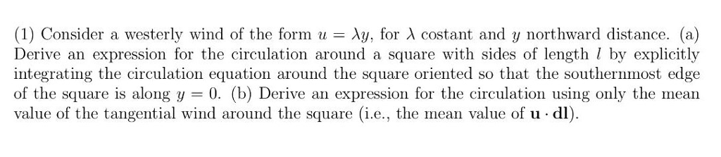 Solved (2) Derive An Expression For The Wind Flowing Around 