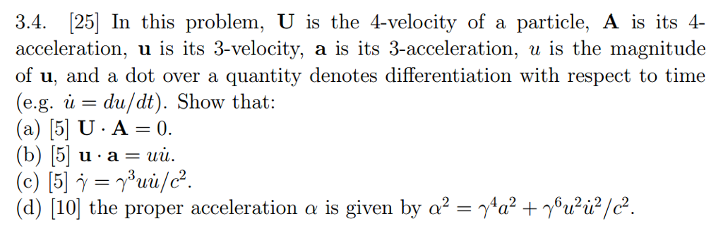 Solved U Is The 4 velocity Of A Particle A Is Its Chegg solved-u-is-the-4-velocity-of-a-particle-a-is-its-chegg