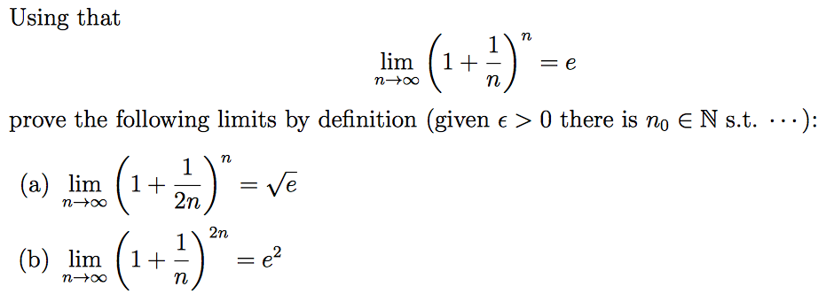 Solved Using That Lim N Rightarrow Infinity 1 1 N N E