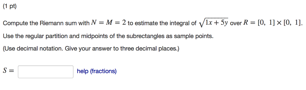 solved-1-pt-compute-the-riemann-sum-with-n-m-2-to-estimate-chegg