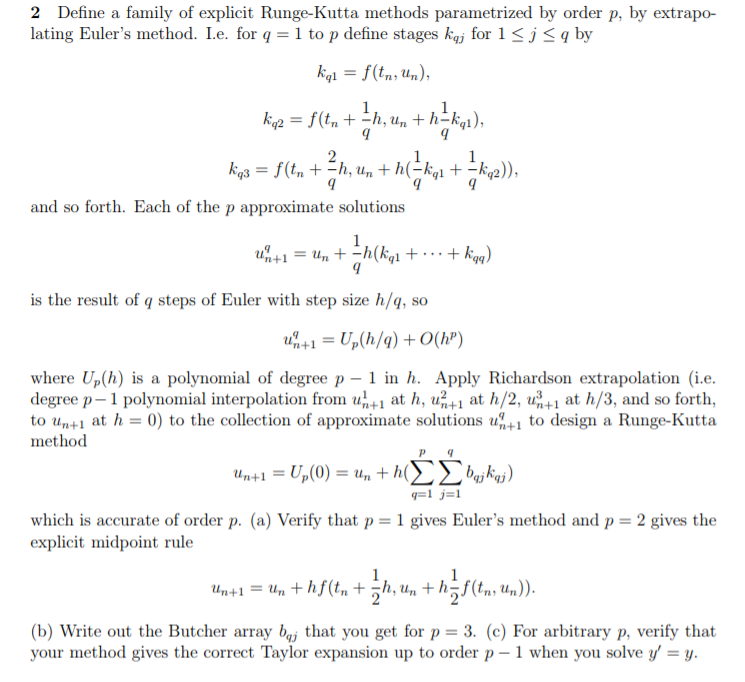 Solved 2 Define a family of explicit RungeKutta methods