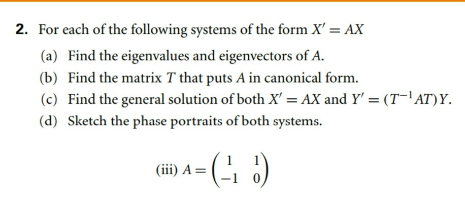 Solved For each of the following systems of the form X-AX | Chegg.com
