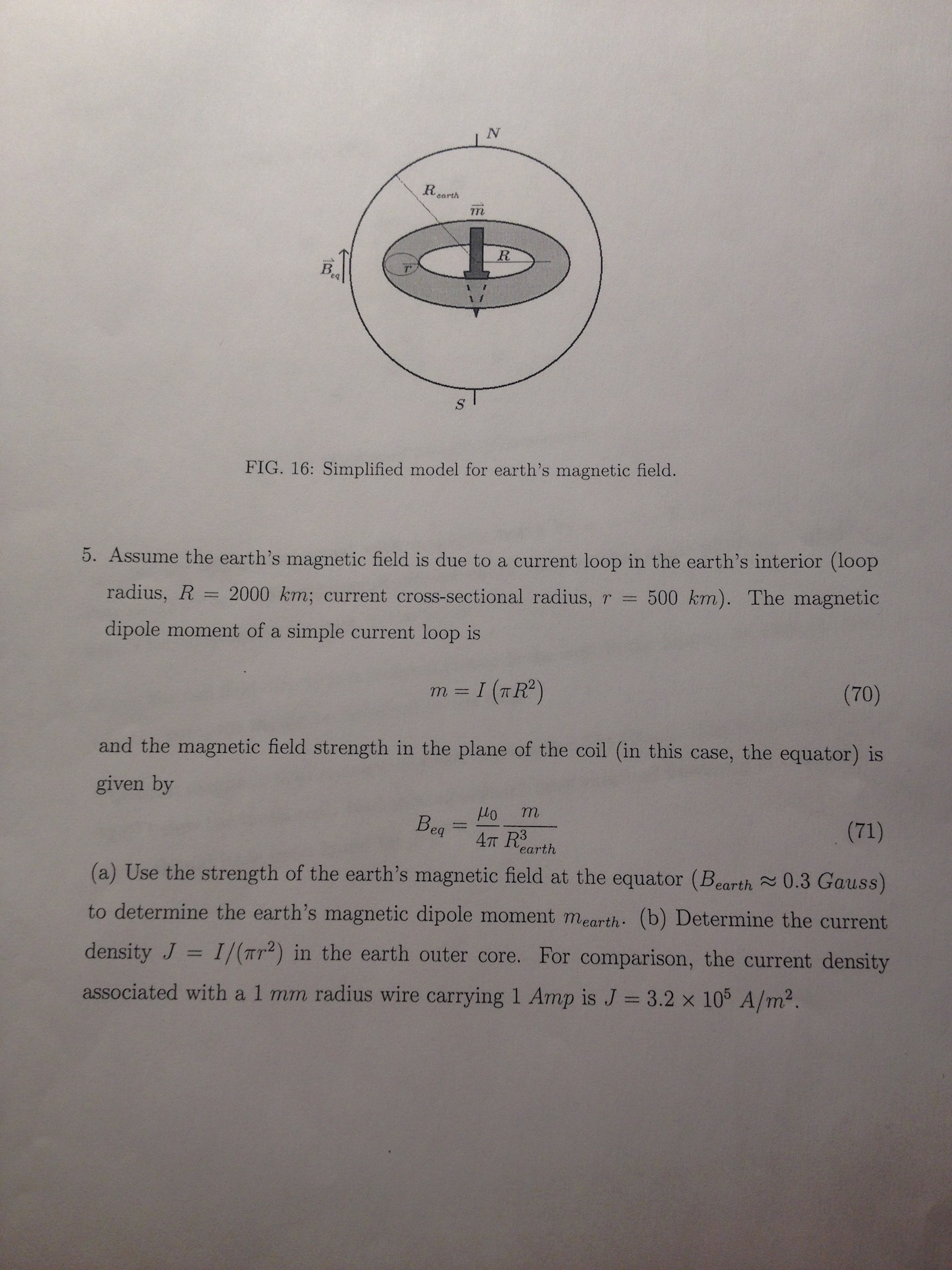 Solved Assume the earth's magnetic field is due to a | Chegg.com