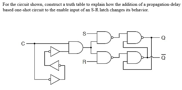 Solved For the circuit shown, construct a truth table to | Chegg.com