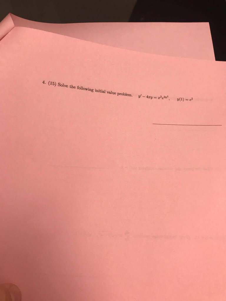 Solved 4 15 Solve The Following Initial Value Problem Chegg Solved 4 15 Solve The Following Initial Value Problem Chegg