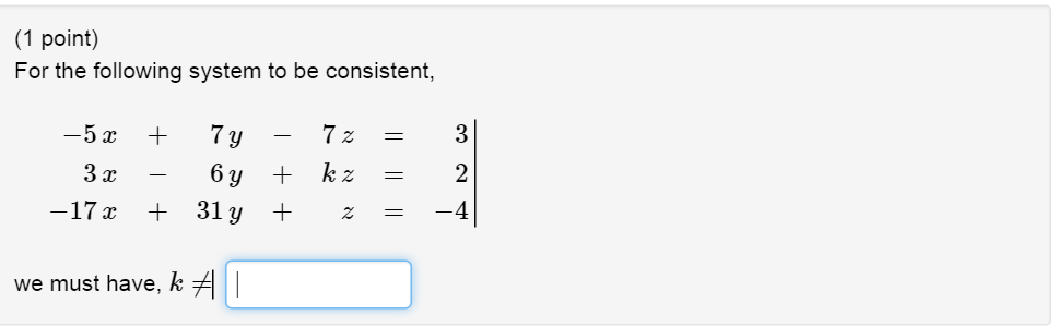 3x 2y 5 and 2x 3y 7 is a consistent