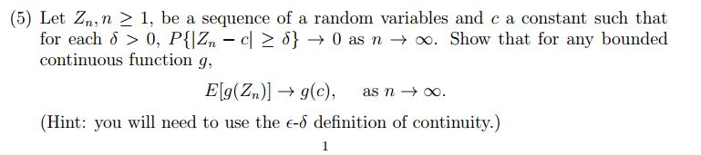 Solved Let Zn, n GE 1, be a sequence of a random variables | Chegg.com