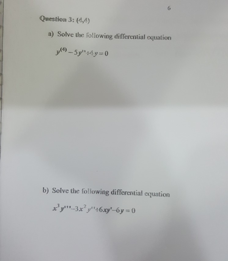 Solved Question 3: (4,4) a) Solve the following differential | Chegg.com