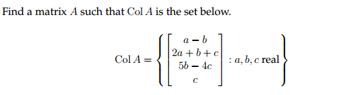 Solved Find a matrix A such that Col A is the set below. | Chegg.com