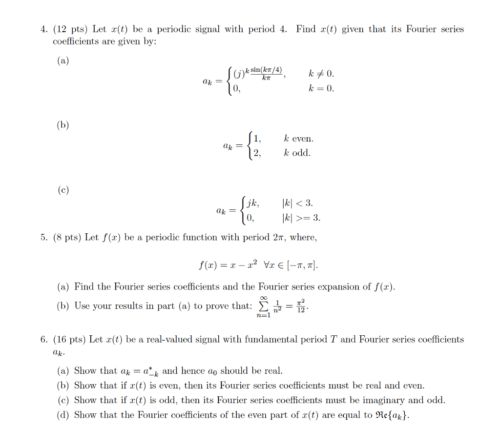 Let x(t) be a periodic signal with period 4. Find | Chegg.com