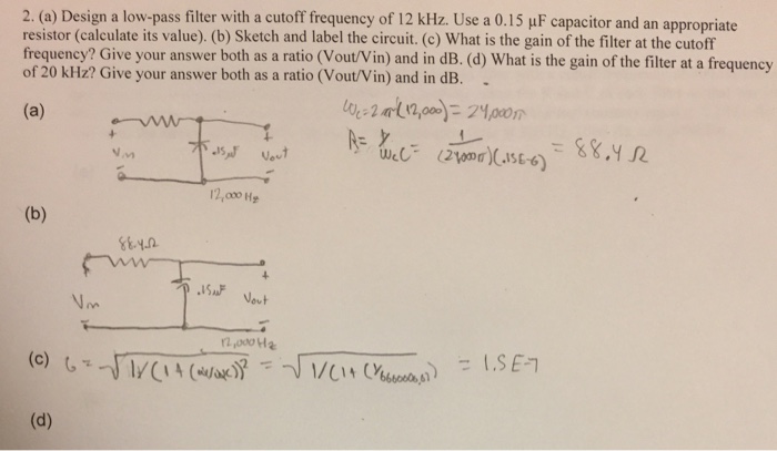 Solved Design a low-pass filter with a cutoff frequency of | Chegg.com