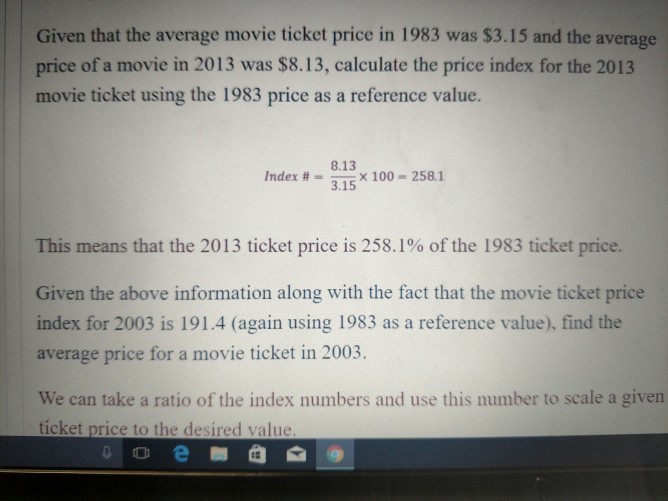 Solved Given that the average movie ticket price in 1983 was