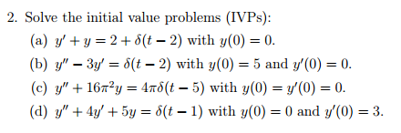 Solve the initial value problems (IVPs): y' + y = 2 | Chegg.com