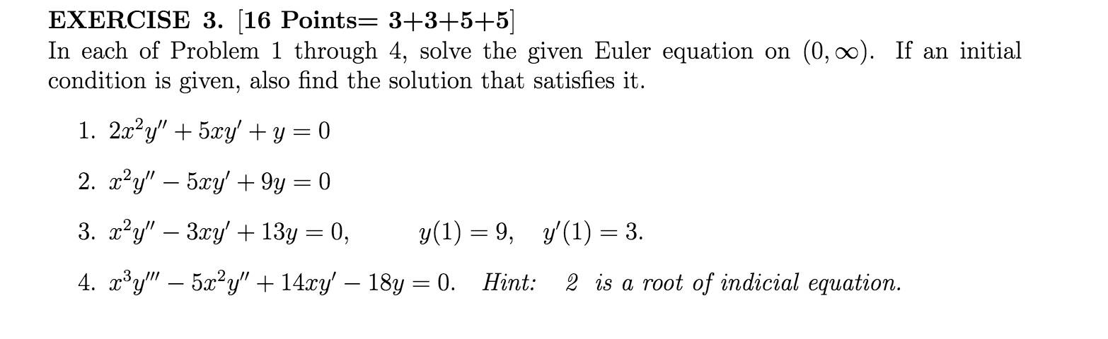 Solved In each of Problem 1 through 4, solve the given Euler | Chegg.com