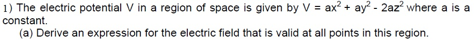 Solved The electric potential V in a region of space is | Chegg.com