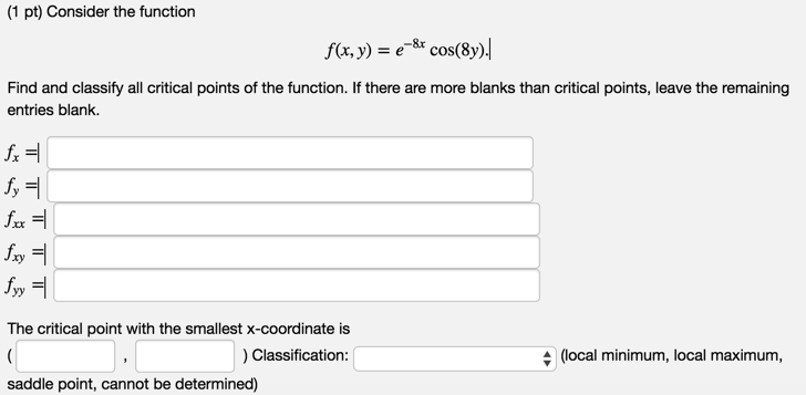 Solved (1 pt Consider the function cos(8y) Find and classify | Chegg.com