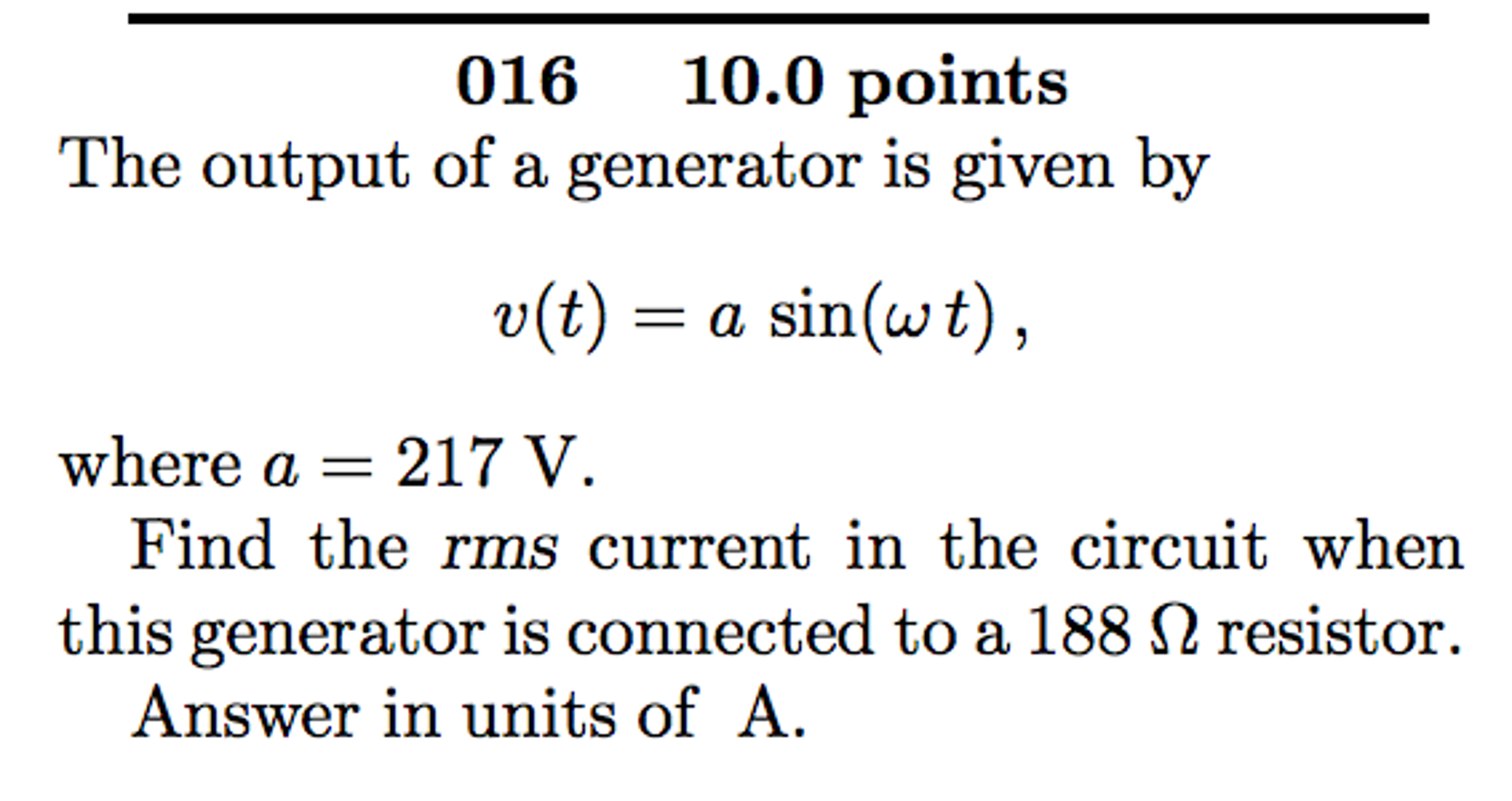 Solved The output of a generator is given by v(t) = a