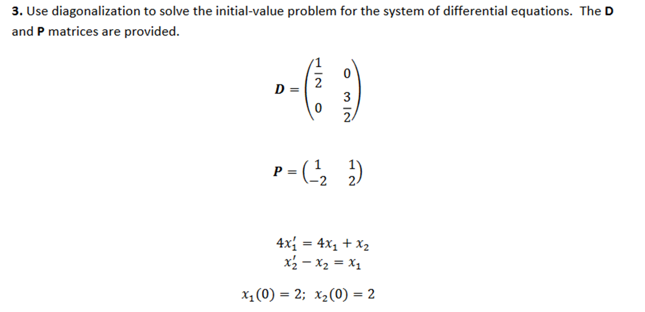 solved-use-diagonalization-to-solve-the-initial-value-chegg