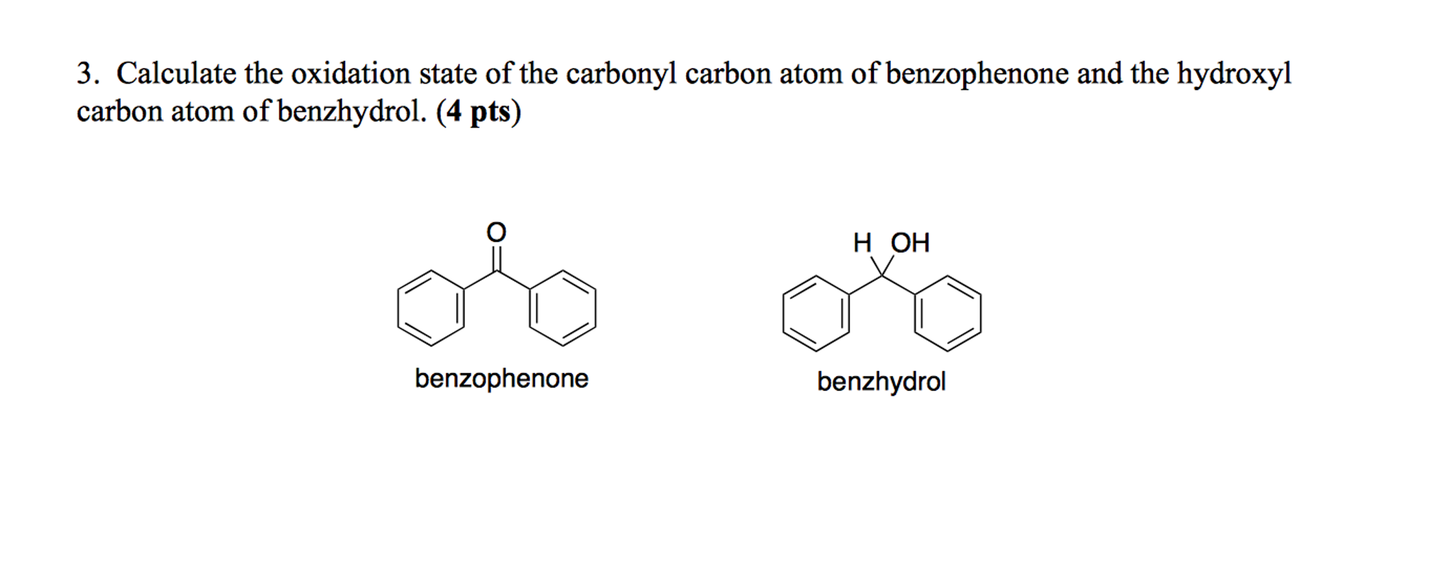 Solved Calculate The Oxidation State Of The Carbonyl Carbon