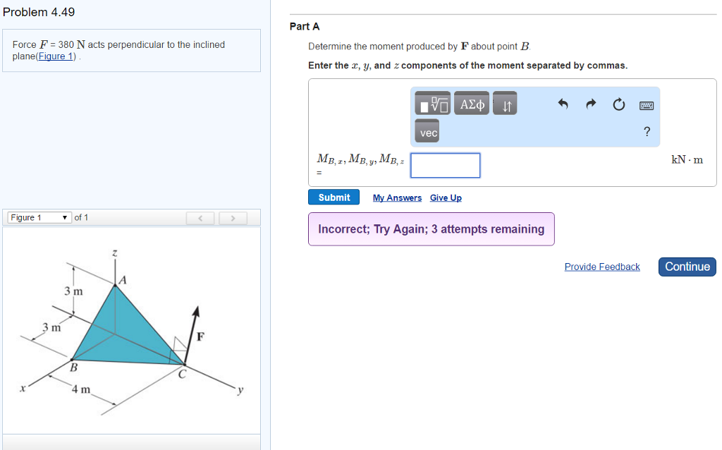 Solved Problem 4.49 Part A Force F 380 N acts perpendicular | Chegg.com