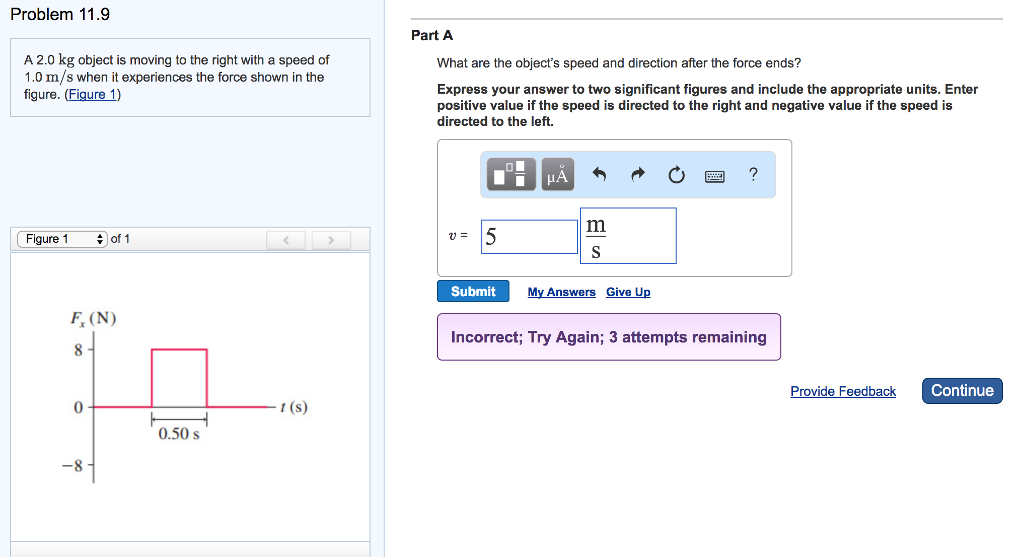 Solved Problem 11.9 Part A A 2.0 kg object is moving to the | Chegg.com