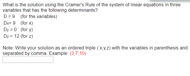 Solved What is the solution using the Cramer's Rule of the | Chegg.com