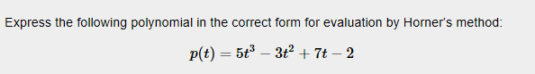 Solved Express the following polynomial in the correct form | Chegg.com