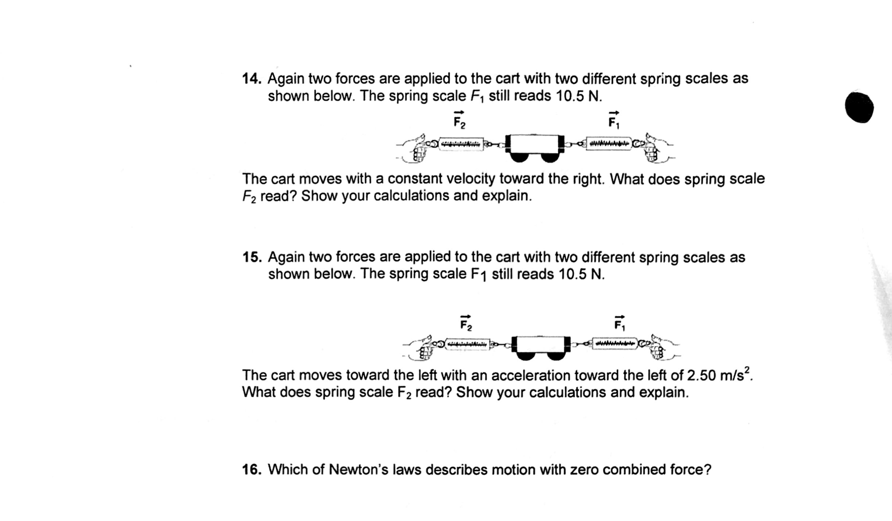 Solved Again two forces are applied to the cart with two