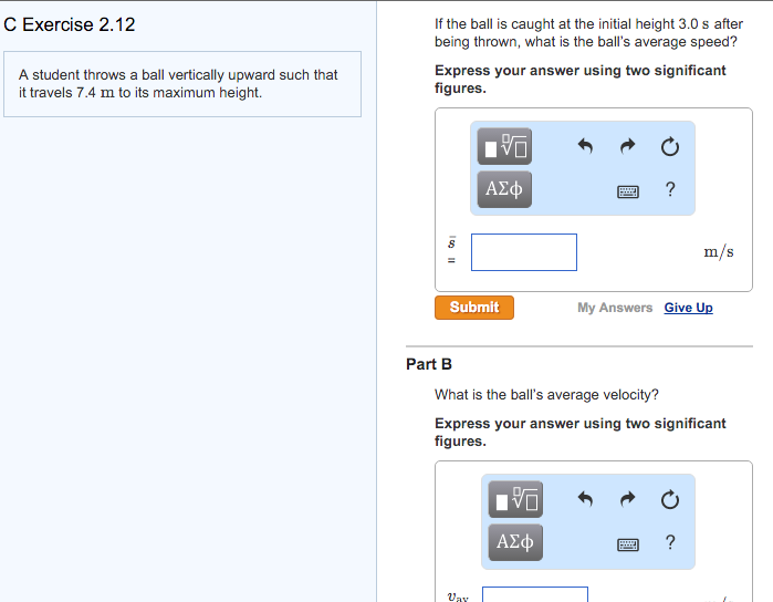 Solved A student throws a ball vertically upward such that
