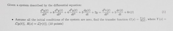 Solved Given a system described by the differential | Chegg.com