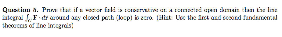 Solved Prove that if a vector field is conservative on a | Chegg.com