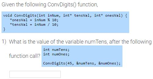Solved Given the following ConvDigits0 function, void | Chegg.com