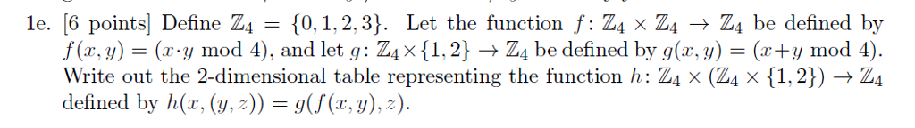 Solved le. [6 points] Define Z4 (0.1.2.3). Let the function | Chegg.com