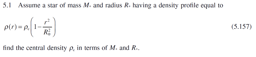 Solved Assume a star of mass M * and radius R * having a | Chegg.com