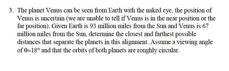 Solved The Planet Venus Can Be Seen From Earth With The | Chegg.com