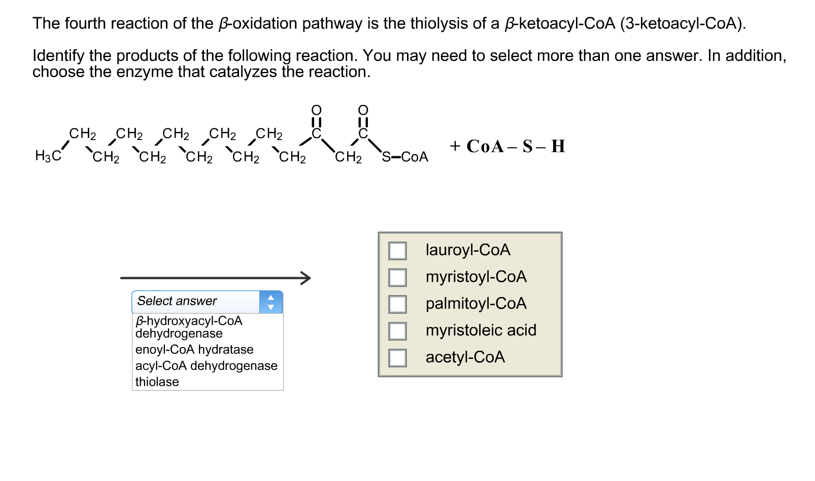 Solved The fourth reaction of the betaoxidation pathway is