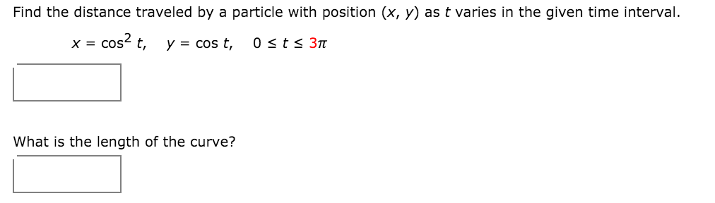 Solved Find the distance traveled by a particle with | Chegg.com