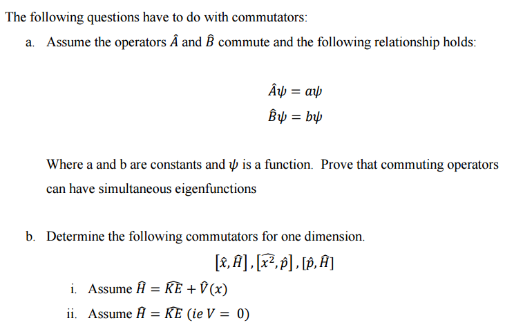 Solved The Following Questions Have To Do With Commutators: | Chegg.com