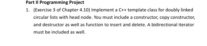 Solved Problem:Implement a C    template class for doubly Chegg com